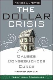 Cover of The dollar crisis by Richard Duncan
