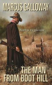 Cover of The Man From Boot Hill by Marcus Galloway