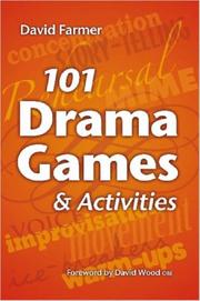 Front cover of 101 drama games and activities by David Farmer