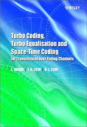 Front cover of Turbo coding, turbo equalisation, and space-time coding for transmission over fading channels by Lajos Hanzo