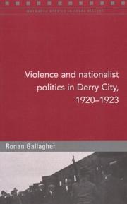 Front cover of Violence and Nationalist Politics in Derry City, 1920-23 by Ronan Gallagher