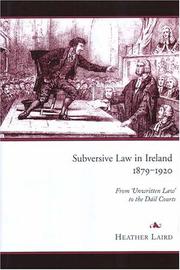Front cover of Subversive Law in Ireland, 1879-1920 by Heather Laird