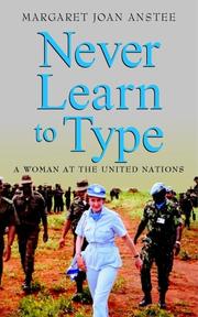 Cover of Never learn to type by Margaret Joan Anstee