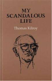 Front cover of My Scandalous Life by Thomas Kilroy