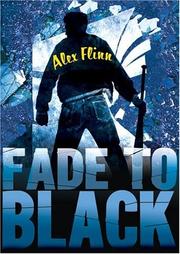 Cover of Fade to black by Alex Flinn