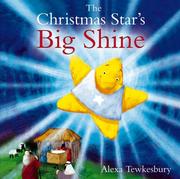 Cover of The Christmas Star's Big Shine by Alexa Tewkesbury