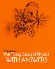 Front cover of The flying circus of physics, with answers by Jearl Walker