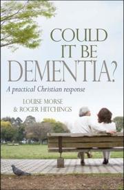 Cover of Could It Be Dementia? by Louise Morse