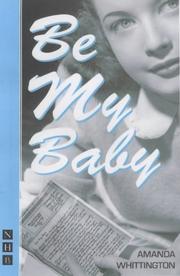 Cover of Be my baby by Amanda Whittington