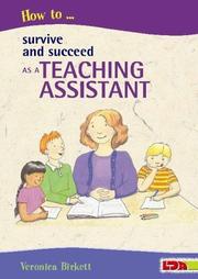 Front cover of How to Survive and Succeed as a Teaching Assistant by Veronica Birkett