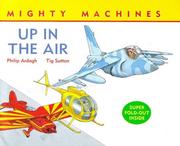 Front cover of Up in the Air (Mighty Machines) by Philip Ardagh