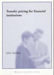 Front cover of Transfer Pricing for Financial Institutions by John Smullen