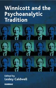 Cover of Winnicott and the Psychoanalytic Tradition by Lesley Caldwell