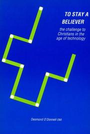 Front cover of To Stay a Believer by Desmond O'Donnell