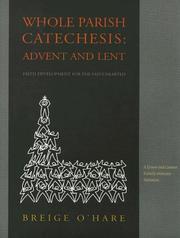 Front cover of Whole Parish Catechesis: Advent and Lent by Breige O'hare