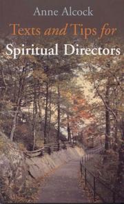 Front cover of Texts and Tips for Spiritual Directors by Anne Alcock