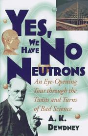 Front cover of Yes, we have no neutrons by A.K. Dewdney