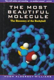 Front cover of The most beautiful molecule by Hugh Aldersey-Williams