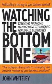 Cover of Watching the bottom line by John Whiteley