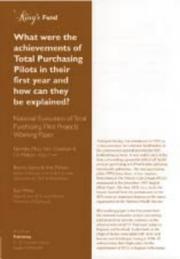 Front cover of What Were the Achievements of Total Purchasing Pilots in Their First Year and How Can They Be Explanined? by et al