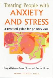 Front cover of Treating people with anxiety and stress by Greg Wilkinson