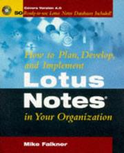 Cover of How to plan, develop, and implement Lotus Notes in your organization by Mike Falkner