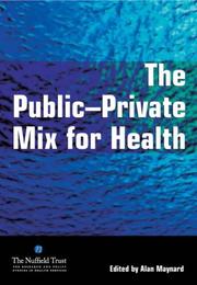 Front cover of The public-private mix for health by Alan Maynard