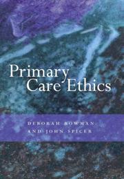 Cover of PRIMARY CARE ETHICS; ED. BY DEBORAH BOWMAN by Deborah Bowman