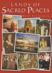 Front cover of LANDS OF SACRED PLACES by F. FLEISCHER