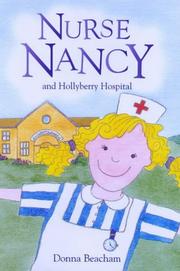 Front cover of Nurse Nancy and Hollyberry Hospital by Donna Beacham