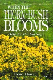 Front cover of When the Thornbush Blooms: by I. Howat