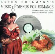 Front cover of Music and Menus for Romance by Anton Edelmann