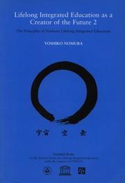 Cover of Lifelong Integrated Education as a Creator of the Future, Volume 2 by Yoshiko Nomura