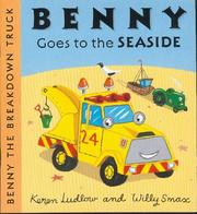 Front cover of Benny Goes to the Seaside (Benny the Breakdown Truck) by Willy Smax