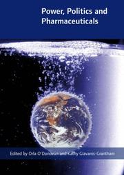 Front cover of Power, politics and pharmaceuticals by Orla O'Donovan