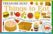 Front cover of Things to Eat (What Can You Find?) by Unknown