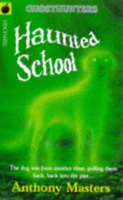 Cover of Haunted School (Ghosthunters) by Anthony Masters