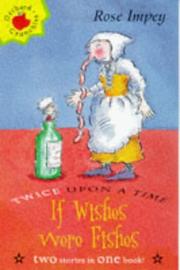 Front cover of If Wishes Were Fishes (Twice Upon a Times) by Rose Impey
