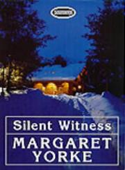 Front cover of Silent Witness by Margaret Yorke