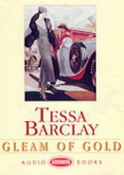 Cover of Gleam of gold by Tessa Barclay