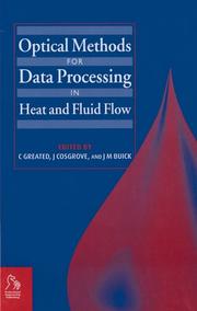 Cover of OPTICAL METHODS FOR DATA PROCESSING IN HEAT AND FLUID FLOW; ED. BY C. GREATED by Clive Greated