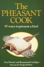 Cover of Pheasant Cook by Tina Dennis