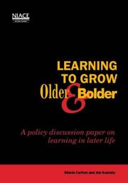 Front cover of Learning to grow older & bolder by Shiela Carlton