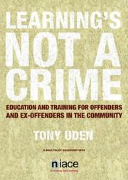 Front cover of Learning's not a crime by Tony Uden