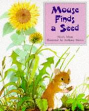 Front cover of Mouse Finds a Seed by Nicola Moon