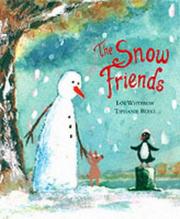 Cover of The Snow Friends by Ian Whybrow