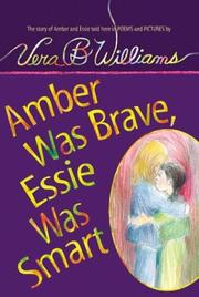 Front cover of Amber Was Brave, Essie Was Smart by Vera B. Williams
