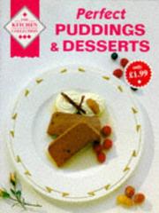 Front cover of Perfect Puddings & Desserts (The Kitchen Collection) by Ursula Ferrigno