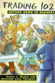 Cover of Trading 102 by Sunny J. Harris