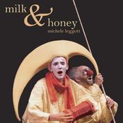 Front cover of Milk and Honey by Michele Leggott